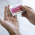 The First OTC Birth Control Pill is Almost Here — Here's What to Know